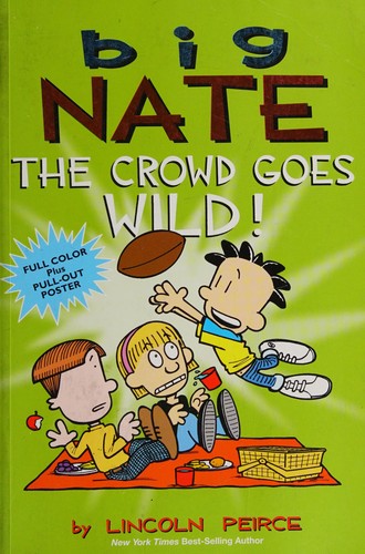 Big Nate :  the crowd goes wild! /