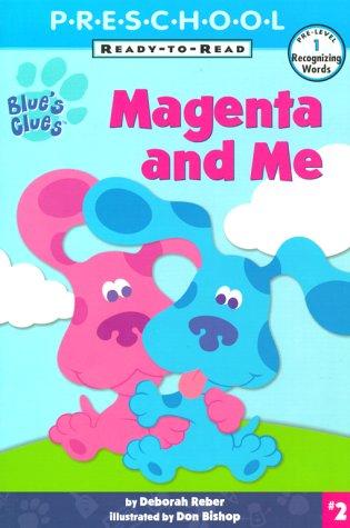 Blue's Clues : Magenta and me /