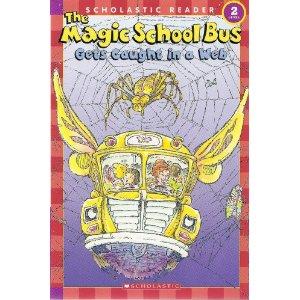 The Magic School Bus : gets caught in a web /