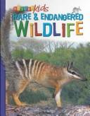 Australian rare and endangered wildlife /