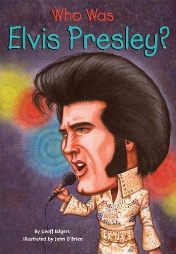 Who was Elvis Presley? /