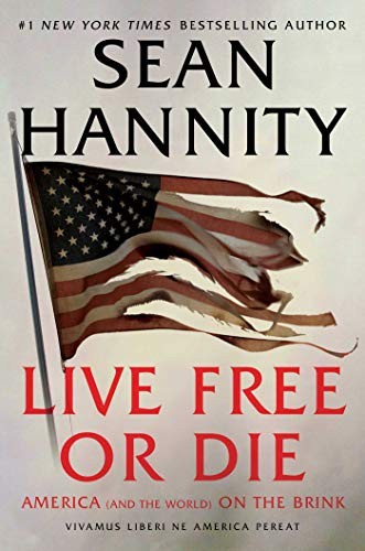 Live free or die : America (and the world) on the brink /