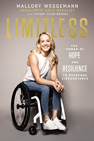 Limitless : the power of hope and resilience to overcome circumstance /