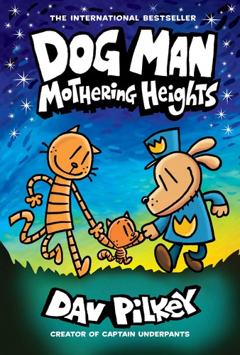Dog Man : Mothering heights /