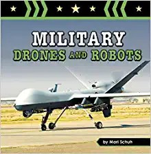 Military drones and robots /