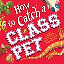 How to catch a class pet /
