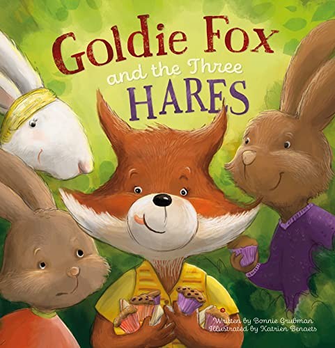 Goldie Fox and the three hares /