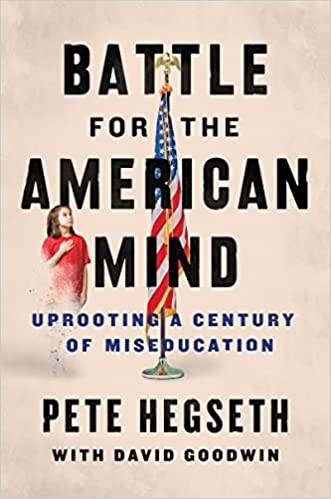 Battle for the American mind : uprooting a century of miseducation /
